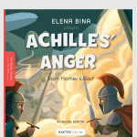 Achilles Anger | Homer Iliad | Δίγλωσση έκδοση | Εκδόσεις ΚΑΚΤΟΣ